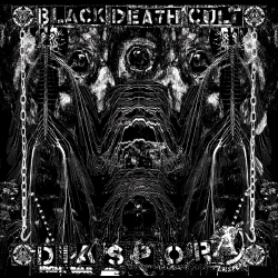 BLACK DEATH CULT - Disapora CD